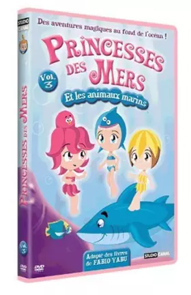 Couverture du produit · Volume 3-Princesses des Mers et Les Animaux Marins