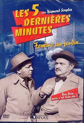 Couverture du produit · Les 5 dernieres minutes, R. Souplex : FENETRE SUR JARDIN
