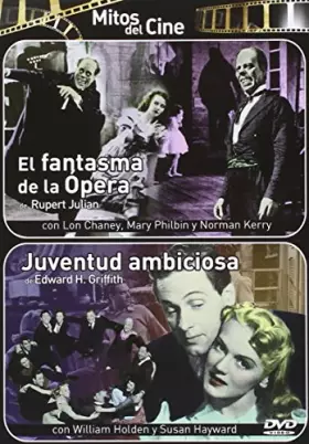 Couverture du produit · Mitos Del Cine : El Fantasma De La Ópera / Juventud Ambiciosa (Dvd Neuf Sous PLastique)