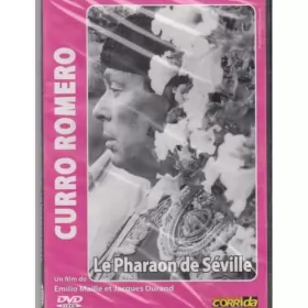 Couverture du produit · Curro romero : le pharaon de Séville