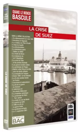 Couverture du produit · Quand Le Monde Bascule : La Crise de Suez