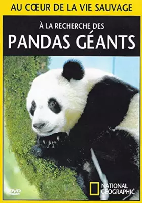 Couverture du produit · NATIONAL GEOGRAPHIC - A LA RECHERCHE DES PANDAS GEANTS / BOITIER SLIM
