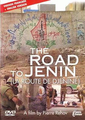 Couverture du produit · The road to jenin (La route de Djénine)