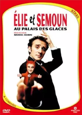 Couverture du produit · Elie Semoun : Elie et Semoun au Palais des glaces