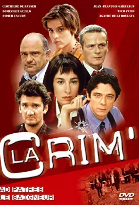 Couverture du produit · La Crim' - Ad Patres / Le Saigneur
