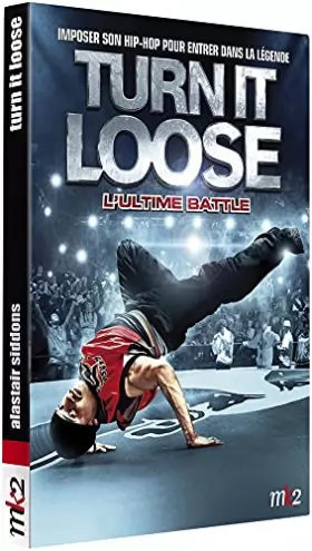 Couverture du produit · Turn It Loose, l'ultime Battle
