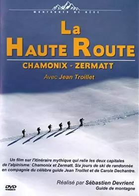 Couverture du produit · La Haute Route : Chamonix-Zermatt