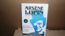 Couverture du produit · les nouveaux exploits d' Arsene Lupin vol 8 - Ardene Lupin Prend des Vacances - Le Mystere de Gesvres