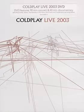 Couverture du produit · Coldplay : Live 2003