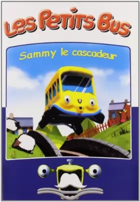 Couverture du produit · Les Petits Bus : Sammy Le Cascadeur