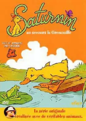 Couverture du produit · Les Nouvelles aventures de Saturnin : Au secours la grenouille!