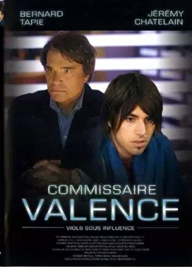 Couverture du produit · Commissaire Valence : viols sous influence