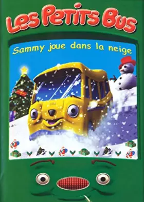 Couverture du produit · Le Petit Bus, vol. 3-Sammy Joue dans la Neige