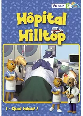 Couverture du produit · Hôpital Hilltop-Vol. 1 : Quel Talent