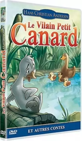 Couverture du produit · Les Contes de Hans Christian Andersen-Vol. 1 : Le Vilain Petit Canard