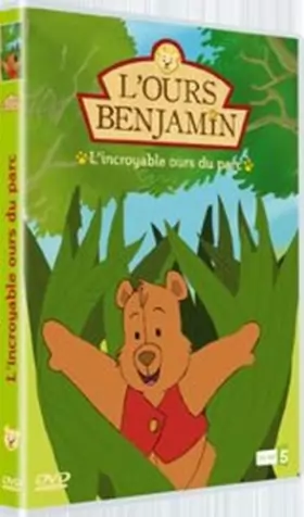 Couverture du produit · l'ours Benjamin-l'incroyable Ours du Parc