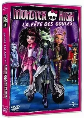 Couverture du produit · Monster High : La fête des goules