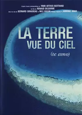 Couverture du produit · La Terre Vue du Ciel [Édition Simple]