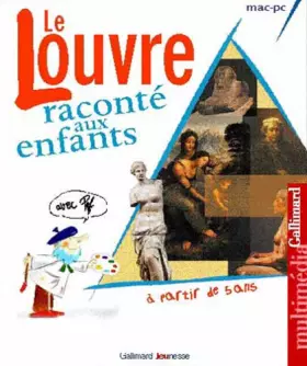 Couverture du produit · Le Louvre raconté aux enfants