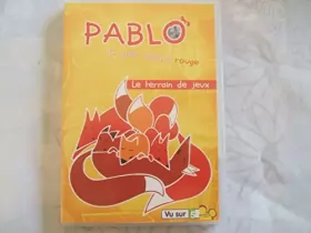 Couverture du produit · Pablo, Le Petit Renard Rouge-Vol. 3 : Le Terrain de Jeux
