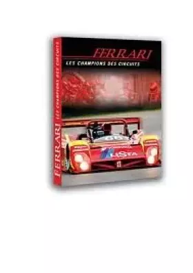 Couverture du produit · Ferrari : Les Champions des Circuits