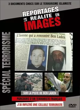 Couverture du produit · Reportage la Réalité en Images, Spécial Terrorisme : Sur la Piste de Ben Laden