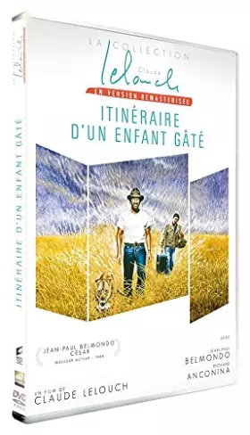 Itinéraire d'un Enfant gâté [Version remasterisée] - Claude Lelouch