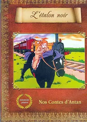 Couverture du produit · NOS CONTES D'ANTAN : L'étalon noir