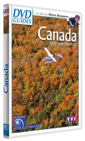 Couverture du produit · DVD Guides : Canada, la grande aventure