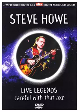Couverture du produit · Steve HOWE - Live Legends - Careful With That Axe