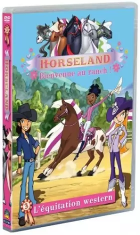 Couverture du produit · Horseland, Bienvenue au Ranch Vol. 3 : L'équitation Western