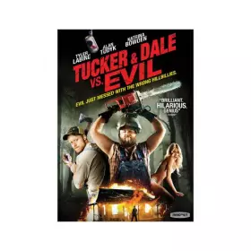 Tucker and Dale Vs. Evil - Eli Craig