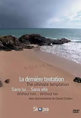 Couverture du produit · La Dernière Tentation + sans Lui. sans Elle