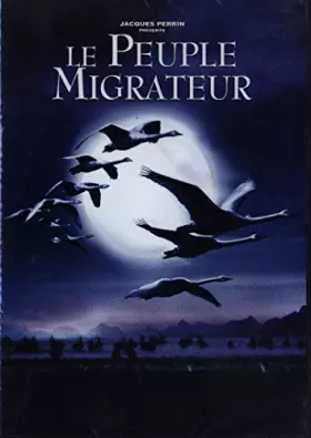 Couverture du produit · Le Peuple migrateur [Import belge]