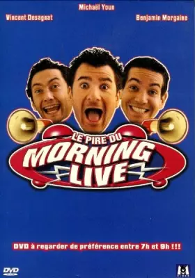 Couverture du produit · LE PIRE DU MORNING LIVE
