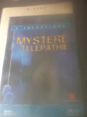 Couverture du produit · LE MYSTERE DE LA TELEPATHIE - L INNEXPLIQUE - DVD