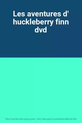 Couverture du produit · Les aventures d' huckleberry finn dvd