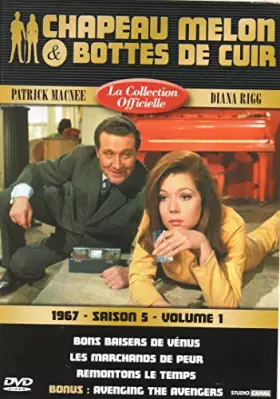 Couverture du produit · Chapeau Melon & Bottes De Cuir 1967 saison 5 vol 1 Bons Baisers De Venus - Les Marchands de Peur - Remontons le Temps