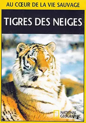 Couverture du produit · NATIONAL GEOGRAPHIC - TIGRES DES NEIGES / BOITIER SLIM