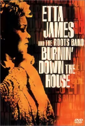 Couverture du produit · Etta James And the Roots Band : Burnin' Down the House