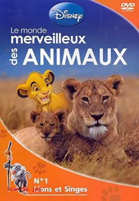 Couverture du produit · LE MONDE MERVEILLEUX DES ANIMAUX N°1 LIONS ET SINGES / DISNEY