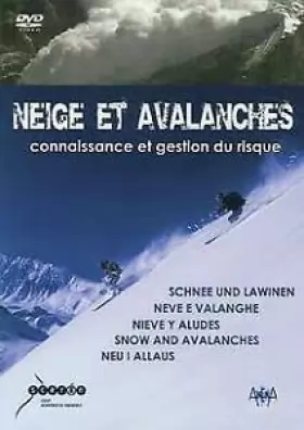 Couverture du produit · Neige et avalanches, connaissance et gestion du risque (DVD):