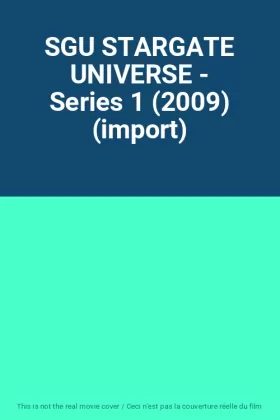 Couverture du produit · SGU STARGATE UNIVERSE - Series 1 (2009) (import)