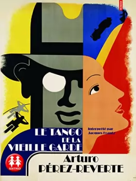 Couverture du produit · Le Tango de la vieille garde