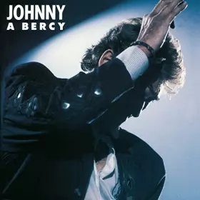 Couverture du produit · Johnny Hallyday : Johnny à Bercy (1987)