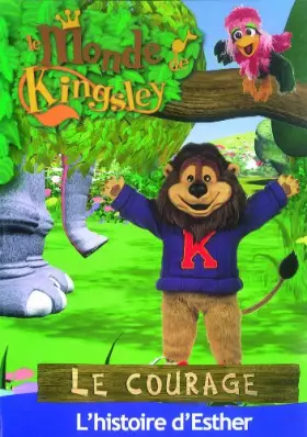 Couverture du produit · Le Monde de Kingsley : Le Courage-L'histoire d'Esther