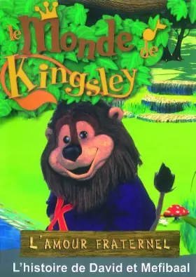 Couverture du produit · Le Monde de Kingsley : l'amour fraternel-L'histoire de David et Méfibaal