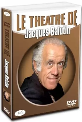 Couverture du produit · Le Théâtre de Jacques Balutin