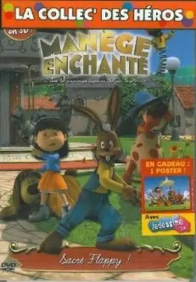 Couverture du produit · Le Manège enchanté-Vol. 4 : Sacré Flappy