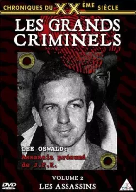 Couverture du produit · Chroniques du XXe siècle : Les Grands criminels - Vol.2 : Les Assassins